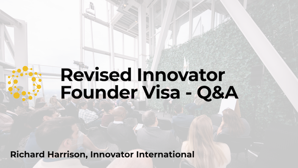 RECAP || 24 Sept @ 10am: Applying for the Innovator Founder Visa Post image